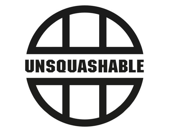 UNSQUASHABLE UNSQUASHABLE